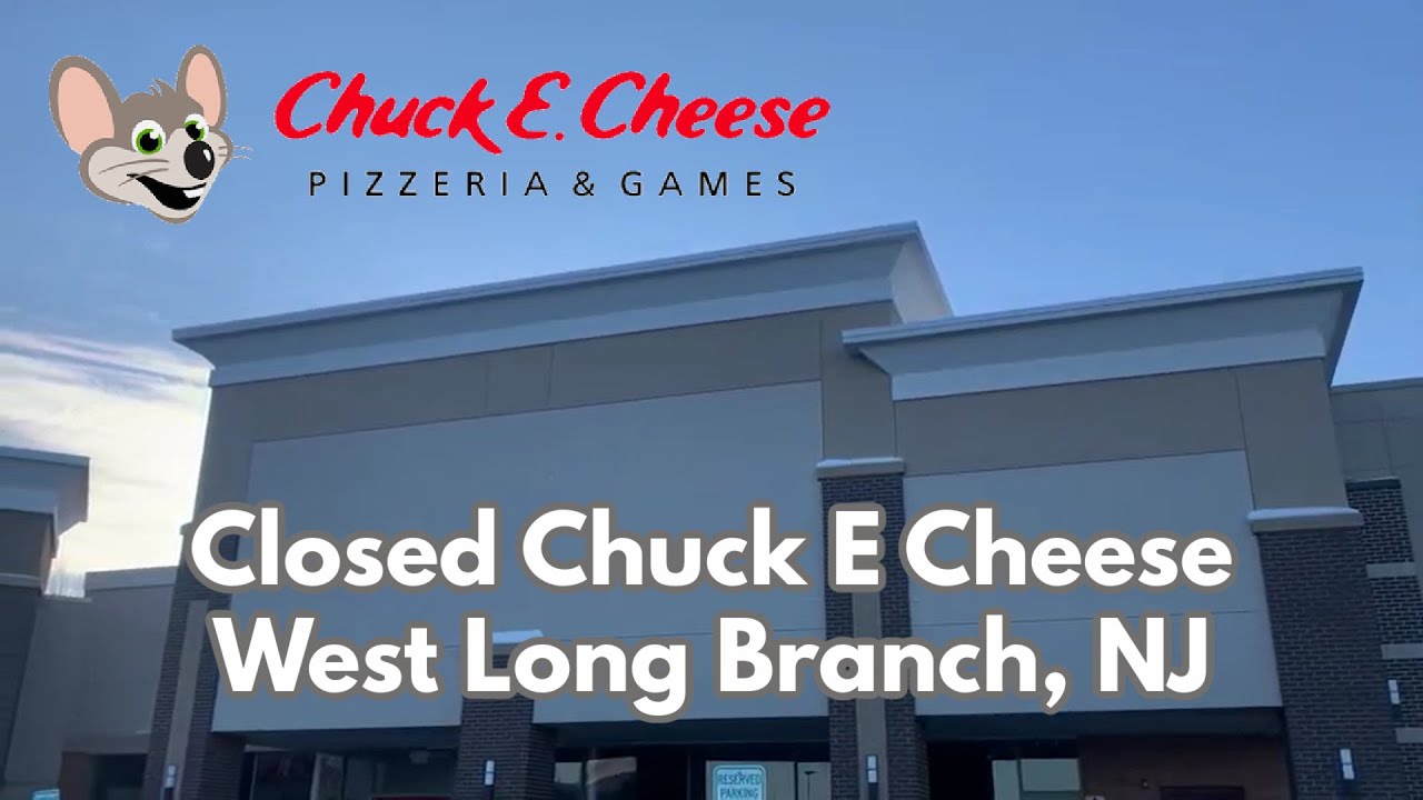 Closed Chuck E Cheese in West Long Branch, NJ 