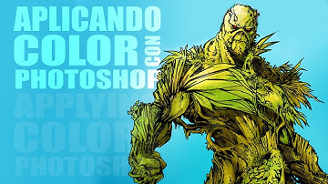 Aplicando color con Photoshop - SwampThing