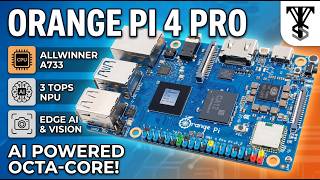 Orange Pi 4 Pro - Single Board Computer Game Changer