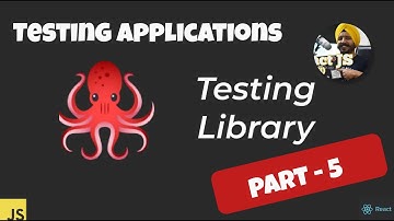 React and React Native Testing Library - Part 5 - Queries