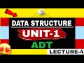 What is Abstract Data Type ? 🤔 || DATA STRUCTURE || UNIT-1 LECTURE-4