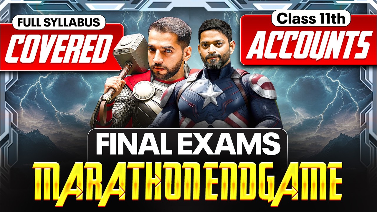 Class 11 Accounts Full Syllabus Marathon 😱🔥| Final Exams 2026 Endgame | Full Revision LIVE