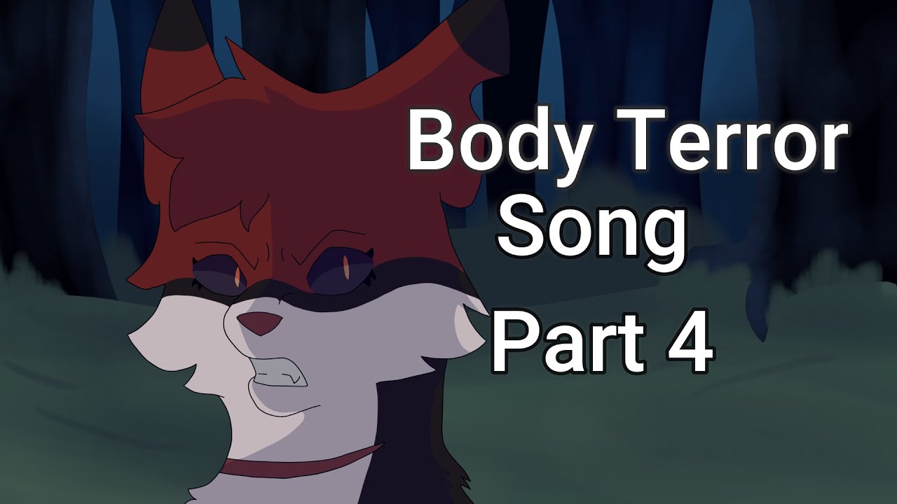 Body Terror Song | Snowtuft MAP | Part 4