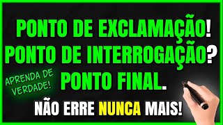 Como Usar o Ponto de Exclamação, Ponto de Interrogação e Ponto Final (Pontuação Passo a Passo)