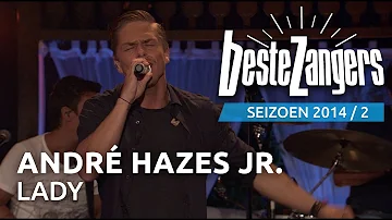André Hazes jr - Lady - De Beste Zangers van Nederland 2014