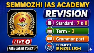 Semmozhi IAS Academy - ENGLISH : 7 th std Grammar, Term - 3 & 8 th std/ TET