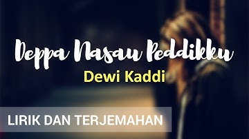LAGU BUGIS - Deppa Nasau Peddikku vocal Dewi Kaddi  (Lirik & Terjemahan Bahasa Indonesia) creative+