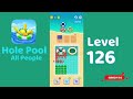 Hole Pool All People Level 126 Walkthrough 🎯 | Color Match Puzzle Gameplay | Mini Boss