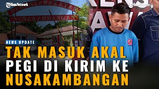 Pegi Kerap Menangis di Sel Gegara Takut Dikirim ke Nusakambangan, Kuasa Hukum: Tak Masuk Akal