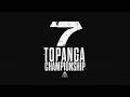 【第7期 TOPANGA CHAMPIONSHIP】ティザーPV