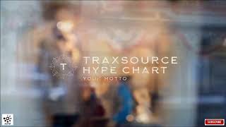 Traxsource Hype Chart Set#80 2019 Mixed By MrGeorge