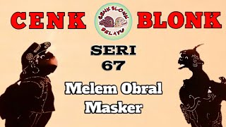 Wayang Cenk Blonk Seri 67. Melem Obral Masker | #jangantakutnamuntetapwaspada