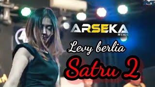 SATRU 2 DENNY CAKNAN || LEVY BERLIA - ARSEKA MUSIK