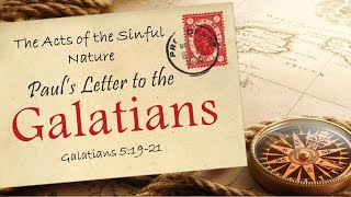 The Acts of the Sinful Nature