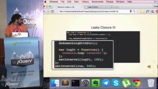 Celebrity Memory Leaks in JavaScript by Siddhartha @jQueryConf 2015 Wealth