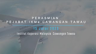 Perasmian Cawangan Tawau