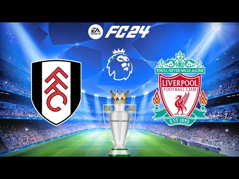 FC 24 | Fulham vs Liverpool - Premier League - PS5™ Full Match &amp; Gameplay