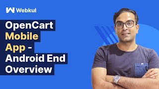 OpenCart Mobile App - Android End Overview