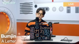 Bumjin (범진) - A Letter (인사) | K-Pop Live Session | Radio’n Us