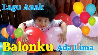 Balonku Ada Lima   Lagu Anak anak | Lagu anak indonesia Balonku Ada Lima