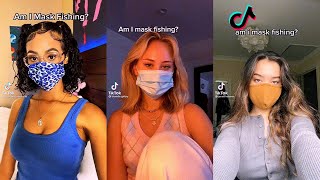 Am i mask fishing? ~ Cute Tiktok Compilation