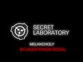 SCP Secret Laboratory | Melancholy (Remixed/Extended version)