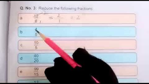 PVI MATHS LESSON # 71 (PART 2) EX 7.3 (Q 3) DATED: 21/08/2020 TOPIC: REDUCE FRACTION