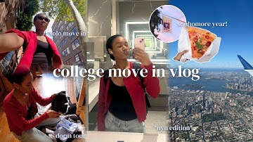 my realistic college move in vlog 🤍✨ (nyu student, travel w/ me, dorm tour, + more!)