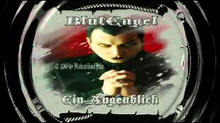 Blutengel - Ein Augenblick