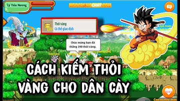 NGỌC RỒNG CHẤT - CÁCH KIẾM VÀNG CHO DÂN CÀY CHAY - ĐUA TOP GIÁ TRỊ CỰC CAO