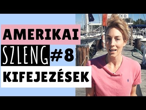 Amerikai angol kifejezések #8