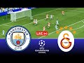 LIVE Manchester City Vs Galatasaray Champions League 25 26 Full Match Video Game Simulation
