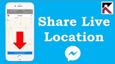 How To Share Live Location With A Friend on Facebook Messenger