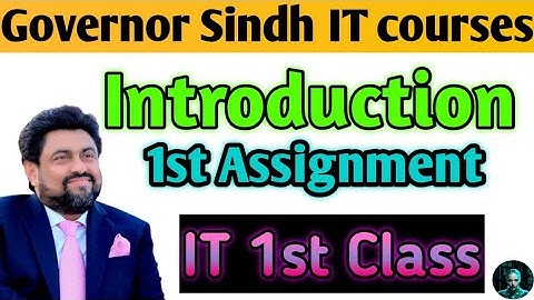 Governor Sindh IT 1st Class Introduction, 1st Assignment #governorsindh #trending #viral #ai #fyp