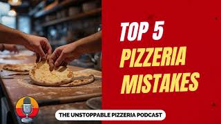 Top 5 Menu Mistakes That Crush Your Pizzeria’s Profit Margin
