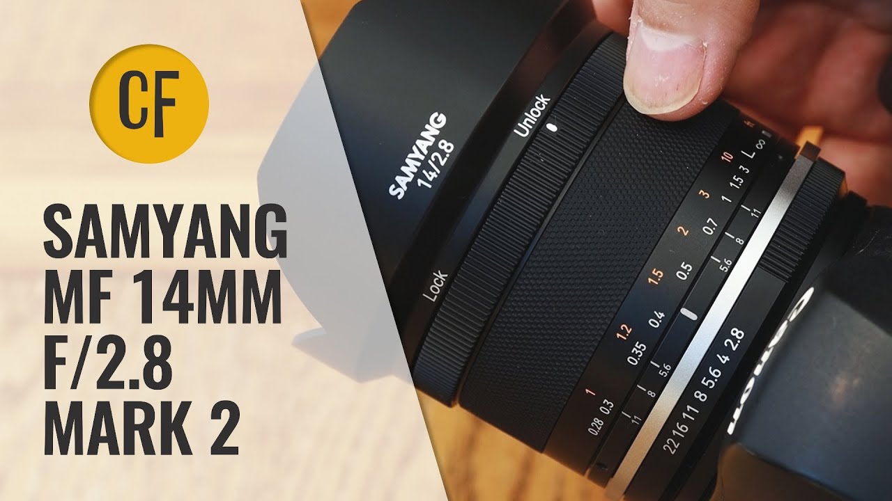 Samyang MF 14mm f/2.8 Mark 2 lens review with samples