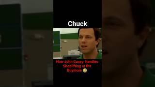 Chuck: How Do You Solve the Shoplifting Crisis? You Put John Casey in Charge 🤣 #chuck #funny