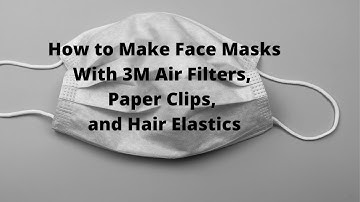 Making Face Masks With Air Filters