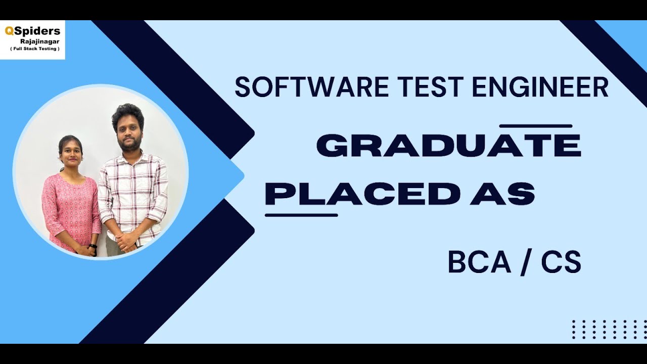 PLACEMENT ROADMAP | BCA(CS) Graduate placed as STE from QSpiders ...