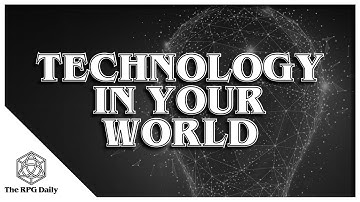 World building: Technology in your fantasy world