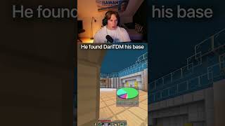 He found DanTDM his base...