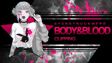 S★MEPS | BODY & BLOOD Multifandom MEP [MEP #31]