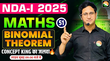 Binomail Theorem-01  | Maths for NDA, CDS 2025 | NDA Maths 2025 | Maths Classes for NDA | NDA 2024