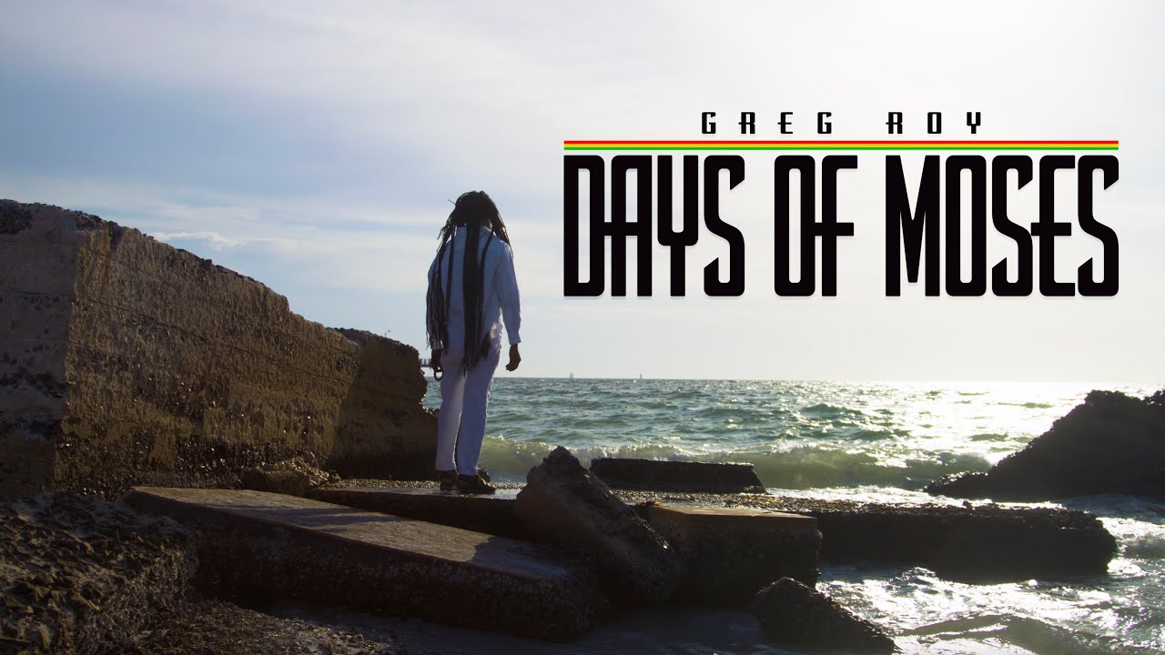 Greg Roy - Days Of Moses (Official Music video)