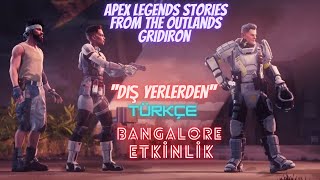 Apex Legends  Bangalore  Stories from the Outlands  Gridiron 1   Türkçe