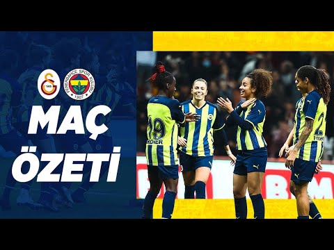 MAÇ ÖZETİ: Galatasaray 0-7 Fenerbahçe (Kadın Futbol)