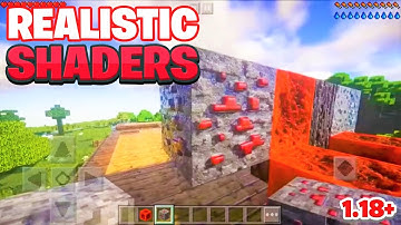 [NEW] REALISTIC SHADERS For MCPE 1.18+ (2022) - Minecraft Bedrock Edition (IOS, Android, Windows 10)