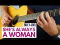 How to Play She's Always a Woman by Billy Joel - Fingerstyle Guitar Lesson