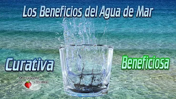 ¿Cuáles son los beneficios del agua de mar?