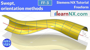 Siemens NX Tutorial | swept, orientation methods